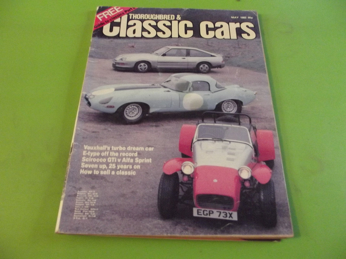 THOROUGHBRED AND CLASSIC CARS MAGAZINE MAY 1982 #C4