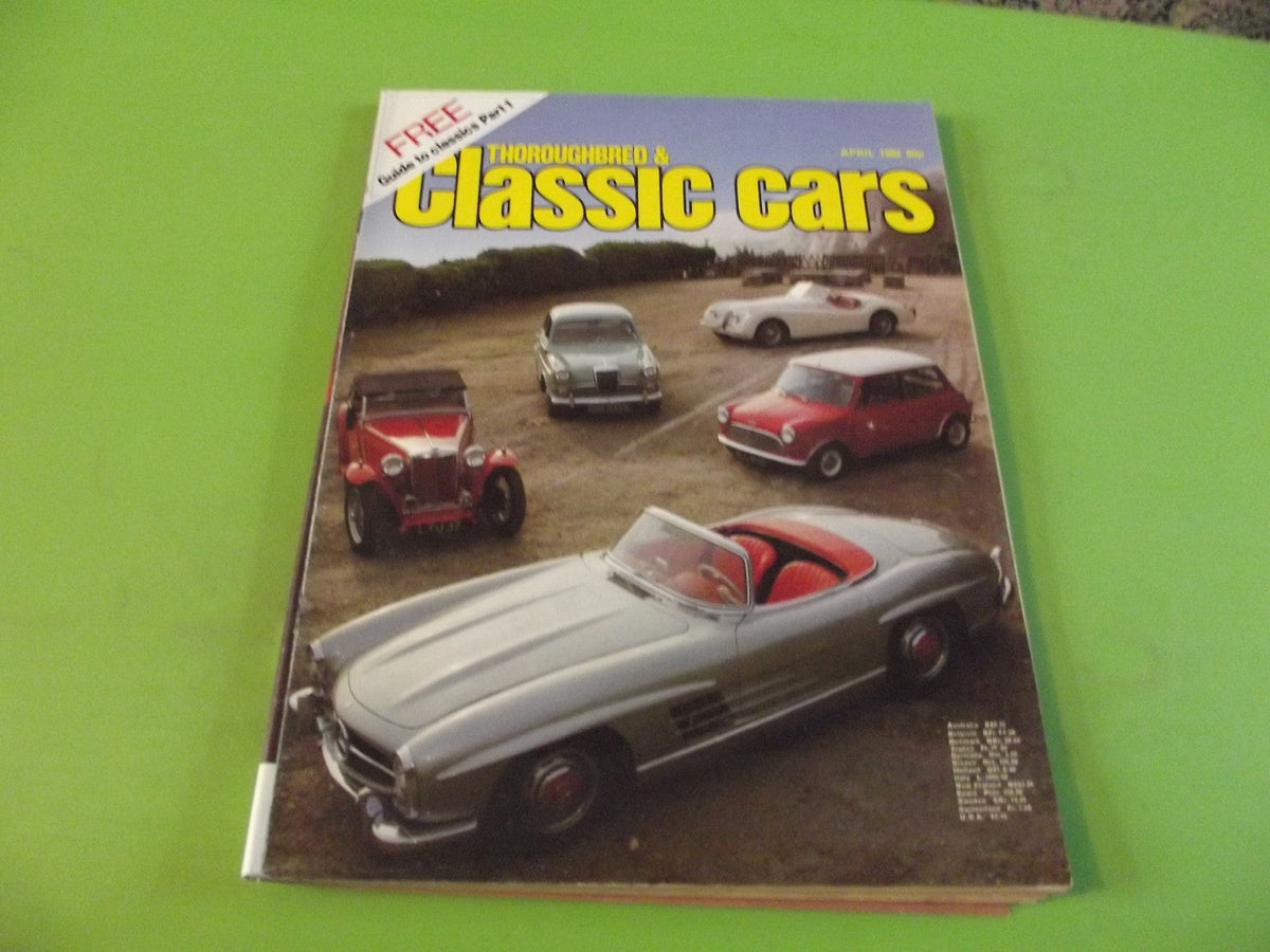 THOROUGHBRED AND CLASSIC CARS MAGAZINE APRIL 1982 #C4