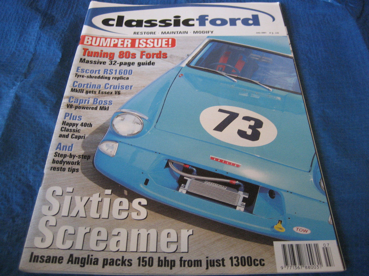 CLASSIC FORD MAGAZINE JULY 2001 TUNING 80'S FORDS CLASSIC AND CAPRI MK3 CORTINA