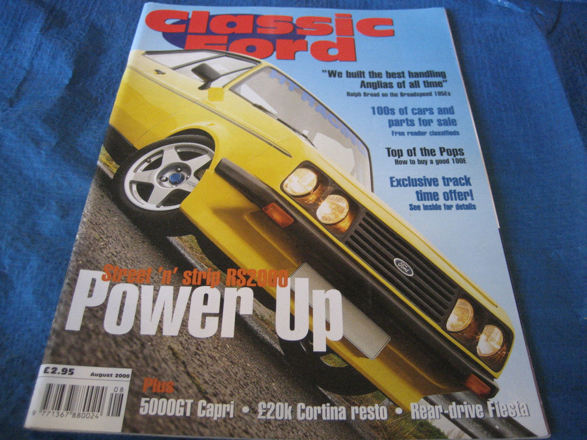 CLASSIC FORD MAGAZINE AUG 2000 ESCORT RS2000 RWD MK1 FIESTA MK1 CAPRI 100E RS XR