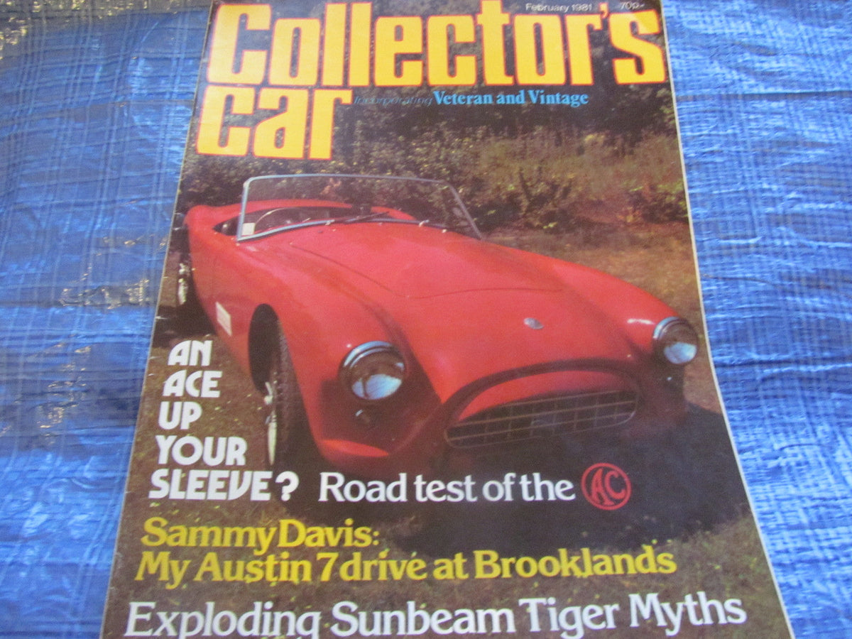 1981 FEBUARY COLLECTORS CAR MAGAZINE / AC ACE AUSTIN 7 SUNBEAM TIGER MUSEUM #bk1