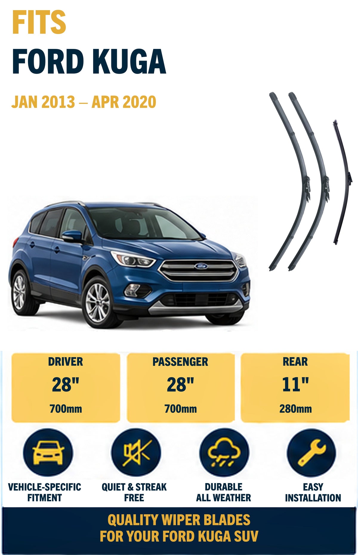 FORD KUGA SUV Jan 2013 to Apr 2020 Wiper Blade Set